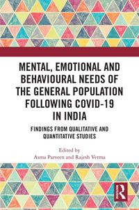 Produktbild: Mental, Emotional and Behavioural Needs of the General Population Following COVID-19 in India