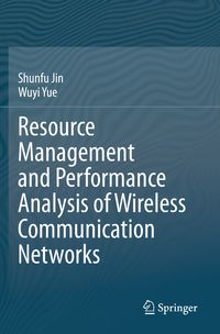 Produktbild: Resource Management and Performance Analysis of Wireless Communication Networks