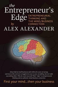 Produktbild: The Entrepreneur's Edge: Entrepreneurial Thinking and the Mind/Business Connection