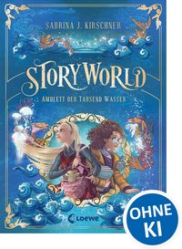 Produktbild: StoryWorld (Band 1) - Amulett der Tausend Wasser