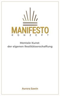 Produktbild: Mentale Kunst der eigenen Realit&auml;tserschaffung