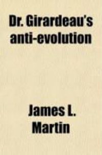 Produktbild: Dr. Girardeau's Anti-Evolution