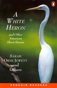 Produktbild: A White Heron and Other American Stories