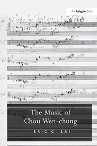Produktbild: The Music of Chou Wen-chung