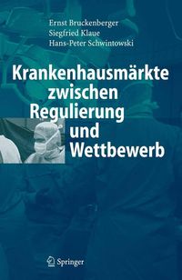 Produktbild: Krankenhausm&auml;rkte zwischen Regulierung und Wettbewerb