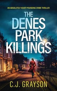 Produktbild: THE DENES PARK KILLINGS an absolutely heart-pounding crime thriller