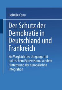 Produktbild: Der Schutz der Demokratie in Deutschland und Frankreich
