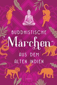 Produktbild: Buddhistische Märchen aus dem alten Indien