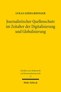 Produktbild: Gerhardinger, L: Journalistischer Quellenschutz im Zeitalter