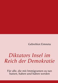 Produktbild: Diktators Insel im Reich der Demokratie
