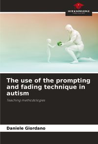 Produktbild: The use of the prompting and fading technique in autism