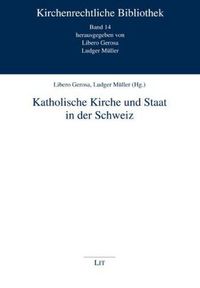 Produktbild: Katholische Kirche und Staat in der Schweiz
