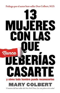 Produktbild: 13 Mujeres con las que Nunca Deberias Casarte
