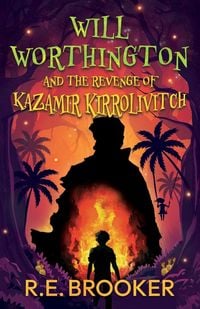Produktbild: Will Worthington and The Revenge of Kazamir Kirrolivitch