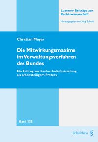 Produktbild: Die Mitwirkungsmaxime im Verwaltungsverfahren des Bundes