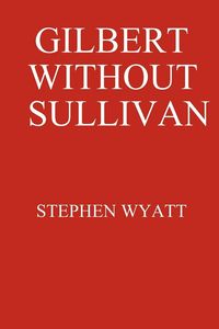 Produktbild: Gilbert Without Sullivan