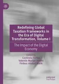 Produktbild: Redefining Global Taxation Frameworks in the Era of Digital Transformation, Volume I