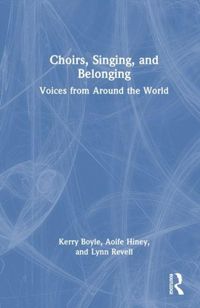 Produktbild: Choirs, Singing, and Belonging