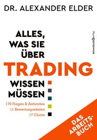 Bild vom Artikel Alles, was Sie über Trading wissen müssen - Das Arbeitsbuch vom Autor Alexander Elder