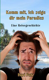 Produktbild: Komm mit, ich zeige dir mein Paradies