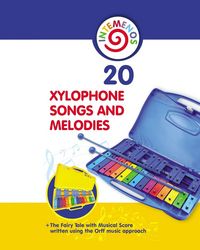 Produktbild: 20 Xylophone Songs and Melodies + The Fairy Tale with Musical Score