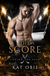 Produktbild: The Score (Loving the Pack, #3)