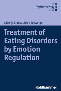 Produktbild: Treatment of Eating Disorders by Emotion Regulation