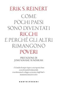 Produktbild: Come pochi paesi sono diventati ricchi e perch&eacute; gli altri rimangono poveri