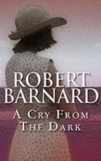 Produktbild: Barnard, R: A Cry from the Dark