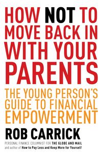 Produktbild: How Not to Move Back in With Your Parents