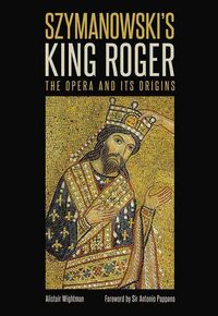 Produktbild: Szymanowski's King Roger
