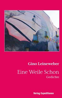 Bild vom Artikel Eine Weile Schon vom Autor Gino Leineweber