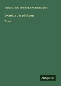 Produktbild: Le guide des p&eacute;cheurs