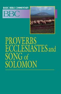 Produktbild: Basic Bible Commentary Vol 11 Proverbs, Ecclesiastes and Song of Solomon