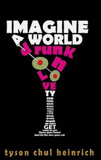 Produktbild: Heinrich, T: Imagine a World Drunk On Love