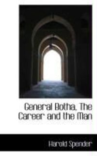 Produktbild: General Botha, the Career and the Man