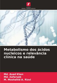 Produktbild: Metabolismo dos &aacute;cidos nucleicos e relev&acirc;ncia cl&iacute;nica na sa&uacute;de