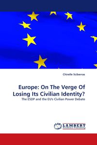 Produktbild: Europe: On The Verge Of Losing Its Civilian Identity?