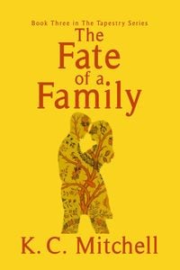 Produktbild: The Fate of A Family (The Tapestry Series, #3)
