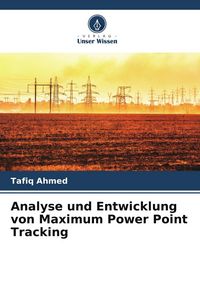 Produktbild: Analyse und Entwicklung von Maximum Power Point Tracking