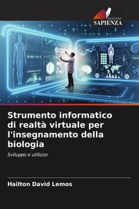 Produktbild: Strumento informatico di realt&agrave; virtuale per l'insegnamento della biologia