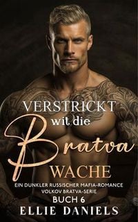 Produktbild: Verstrickt wit die Bratva Wache