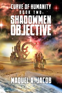Produktbild: Shadowmen Objective (Curve of Humanity, #2)