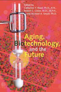 Produktbild: Aging, Biotechnology, and the Future