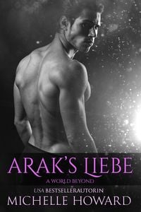 Produktbild: Arak's Liebe (A World Beyond, #2)
