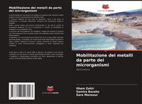 Produktbild: Mobilitazione dei metalli da parte dei microrganismi