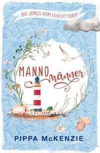 Produktbild: Die Jungs vom Leuchtturm / Mannom&auml;nner