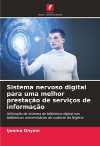 Produktbild: Sistema nervoso digital para uma melhor presta&ccedil;&atilde;o de servi&ccedil;os de informa&ccedil;&atilde;o