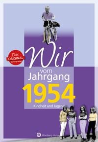 Produktbild: Wir vom Jahrgang 1954 - Kindheit und Jugend