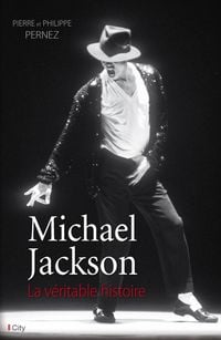 Produktbild: Michael Jackson, la v&eacute;ritable histoire